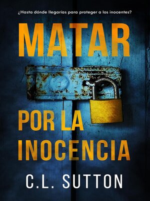 cover image of Matar por la Inocencia